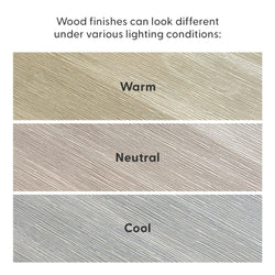 Three wood finish samples labeled Warm, Neutral, and Cool showing wood grain and how different lighting conditions change color and tone.
