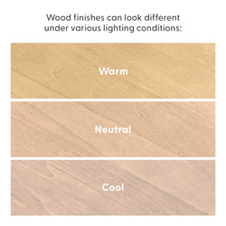 Three light wood finish swatches labeled Warm, Neutral, and Cool showing how wood color shifts under different lighting conditions